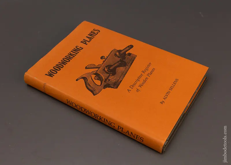Book: “Woodworking Planes” By Alvin Sellens - 112507 1